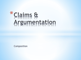 Argumentation, Claims & the Persuasive Essay