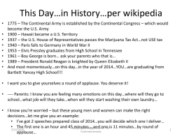 This Day…in History…per wikipedia