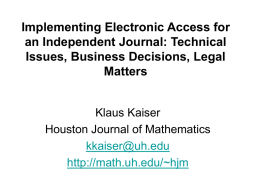Implementing Electronic Access for an Independent Journal