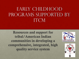 Early Childhood Programs Supported by ITC
