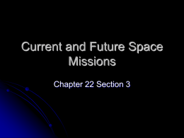 Current and Future Space Missions