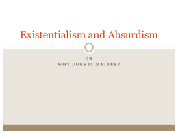 Existentialism and Absurdism - Danso's Daily