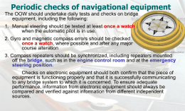 Periodic checks of navigational equipment