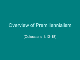 Overview of Premillenialism