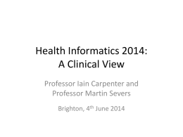 Health Informatics: A Clinical View