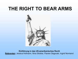 THE RIGHT TO BEAR ARMS - uni