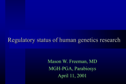 Regulatory status of human genetics research