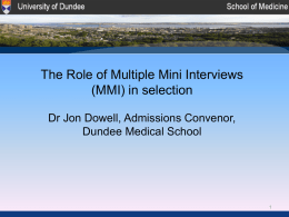 INTRODUCTION TO DUNDEE’S MMI PROCESS