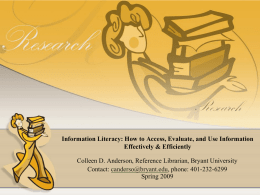 Information Literacy: How to Access, Evaluate, and Use