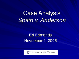 Case Analysis – Spain v. Anderson