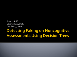Detecting Faking on Noncognitive Assessments Using