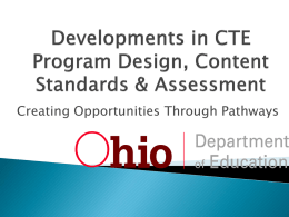 Program Design, Content Standards & Assessment Developments