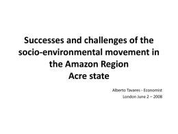 Success of the socio-environmental movement in the Amazon