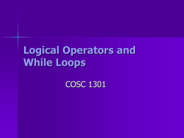 Logical Operators and While Loops