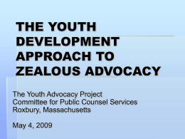 An Introduction to: THE YOUTH DEVELOPMENT APPROACH TO