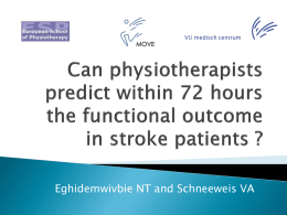 Can physiotherapists predict within 72hours the functional
