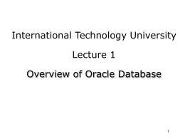 ORACLE Architecture and Administration