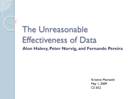 The Unreasonable Effectiveness of Data