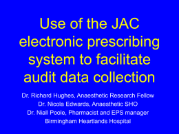 Use of the JAC electronic prescribing system to facilitate