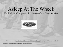 Asleep At The Wheel: Ford Motor Company’s Exclusion of the