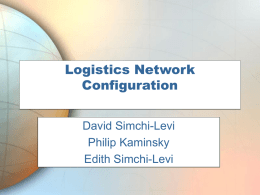 The Logistic Network: Design and Planning