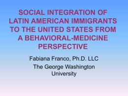 SOCIAL INTEGRATION OF LATIN AMERICAN IMMIGRANTS TO &hellip;