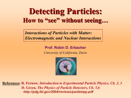 252b Lecture 6: Passage of Particles Through Matter