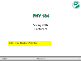 PHY 184 lecture 9 - Home Page | MSU Department of Physics
