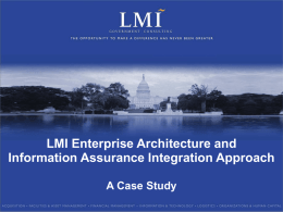 LMI Enterprise Architecture and Information Assurance