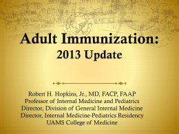 Adult Immunizations: 2011 Interactive Update