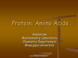 Protein: Amino Acids - University of Brawijaya