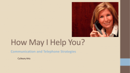 PowerPoint - How May I Help You? Communication and