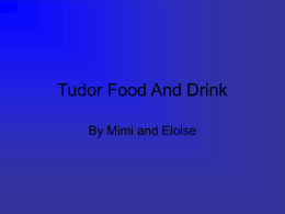 Tudor food and drink - Dulwich Hamlet Junior School