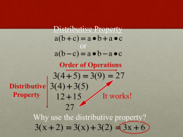 Objective - To use the distributive property to simplify