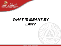 WHAT IS MEANT BY LAW?