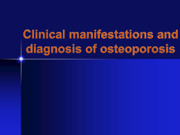 OSTEOPOROSIS AND OSTEOMALACIA