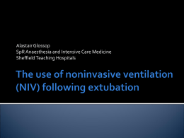 The use of noninvasive ventilation (NIV) following extubation