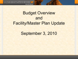 Facility/Master Plan Update and Budget Overview August 4, 2010