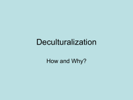 Deculturalization - Loyola University Chicago