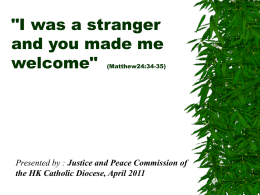 'I was a stranger and you made me welcome'