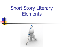 Short Story Literary Elements - Lakeland Regional High School