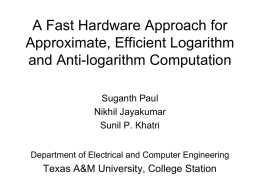 A Fast Hardware Approach for Efficient Computation of