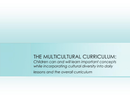 Multicultural Education: What, Why and How?