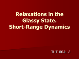 Relaxations in the Glassy State. Short