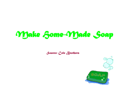How To Make Home Made Soap