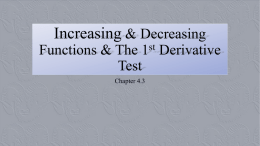Increasing & Decreasing Functions & The 1st Derivative Test