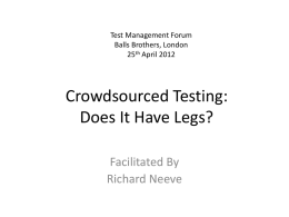 Crowdsourced Testing: Does It Have Legs?