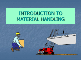 INTRODUCTION TO MATERIAL HANDLING