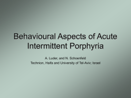Behavioural Aspects of Acute Porphyria