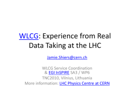 WLCG: Experience from Real Data Taking at the LHC